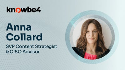 Anna Collard, SVP Content Strategy & CISO Advisor, KnowBe4 Africa